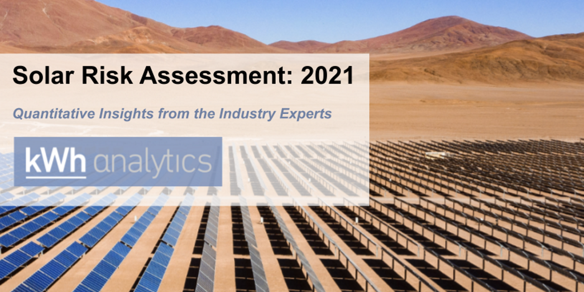 Informe de evaluación del riesgo solar 2021: Datos para mitigar el riesgo financiero, operativo y de catástrofes naturales